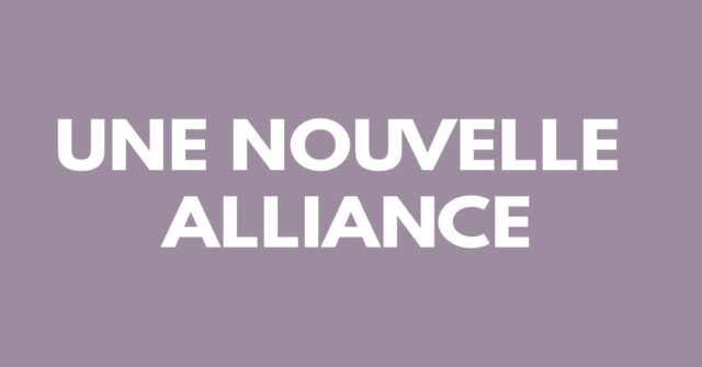 Une nouvelle alliance