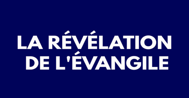 La révélation de l'Évangile