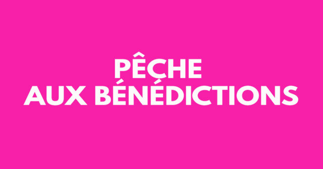 Pêche aux bénédictions