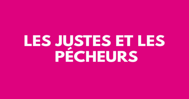 Les justes et les pécheurs